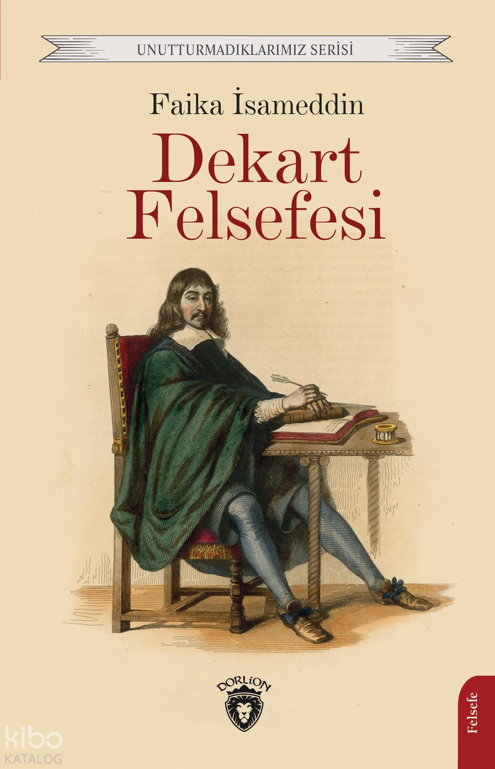 Dekart ve Felsefesi - Faika İsameddin