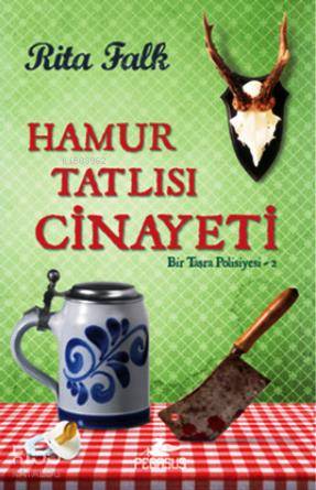 Hamur Tatlısı Cinayeti - Rita Falk