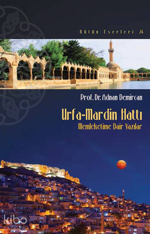 Urfa Mardin Hattı - Adnan Demircan