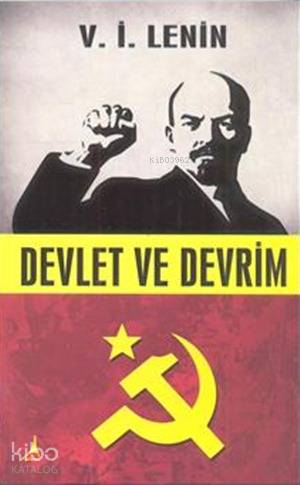 Devlet ve Devrim - Vladimir İlyiç Lenin