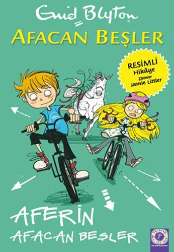 Afacan Beşler - Aferin Afacan Beşler - Enid Blyton