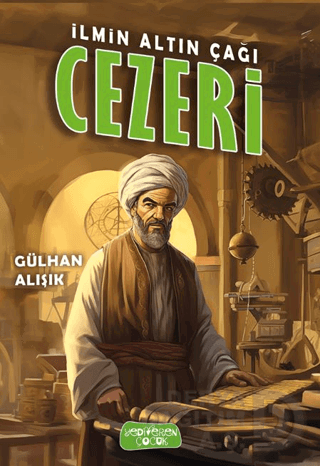 İLMİN ALTIN ÇAĞI - CEZERİ