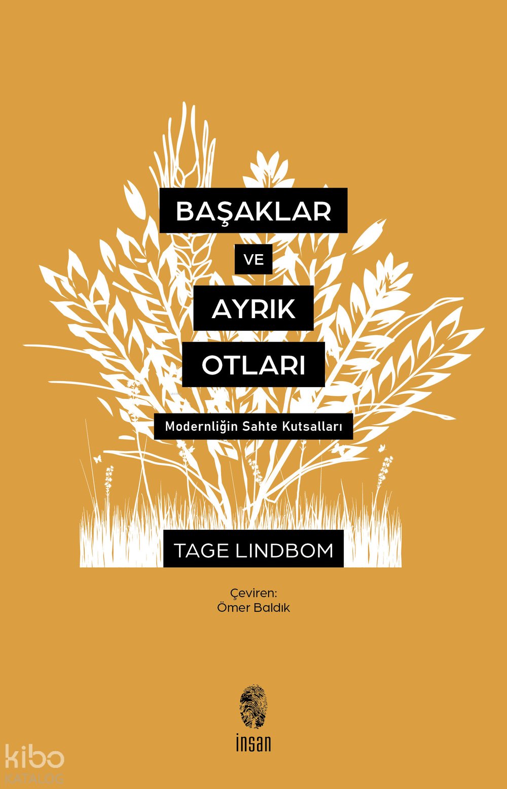 Başaklar ve Ayrık Otları - Tage Lindbom