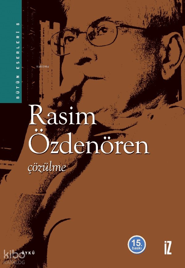 Çözülme - Rasim Özdenören