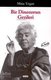 Bir Dinozorun Gezileri - Mîna Urgan
