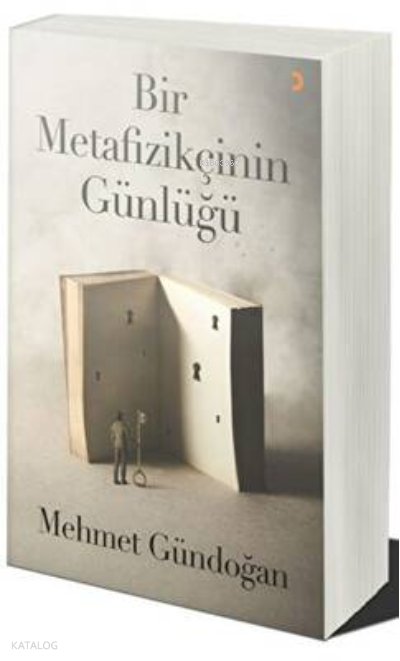 Bir Metafizikçinin Günlüğü - Mehmet Gündoğan