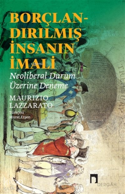 Borçlandırılmış İnsanın İmali