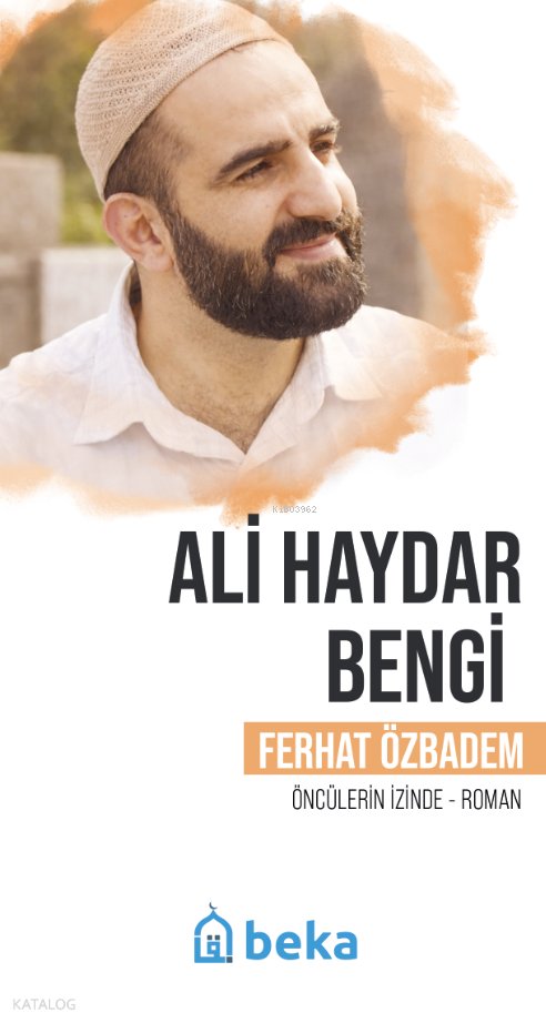 Ali Haydar Bengi - Ferhat Özbadem