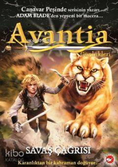 Avantia Günlükleri 3. Kitap - Savaş Çağrısı