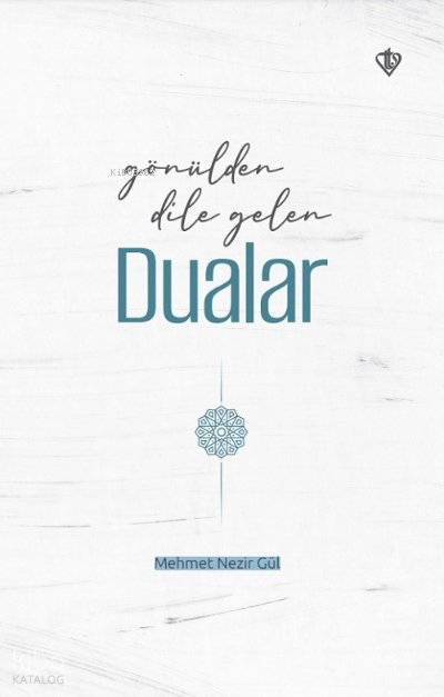 Gönülden Dile Gelen Dualar - Mehmet Nezir Gül