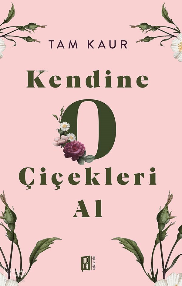 Kendine O Çiçekleri Al