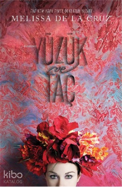 Yüzük ve Taç - Melissa De La Cruz