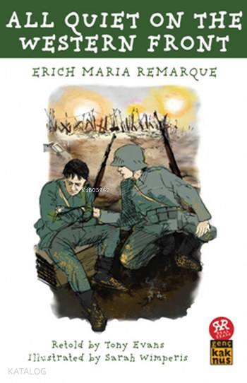 All Quiet The Western Front - Tony Evans, Erich Maria Remarque