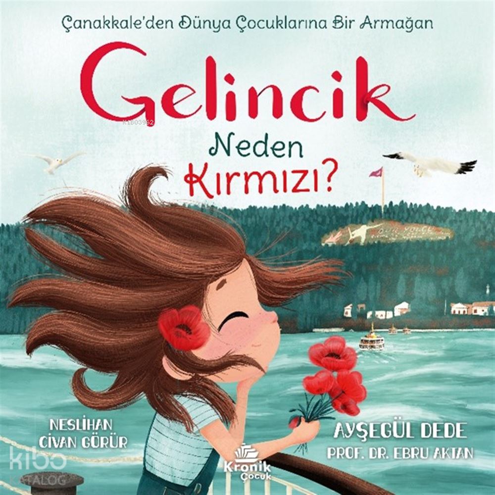 GELİNCİK NEDEN KIRMIZI ?
