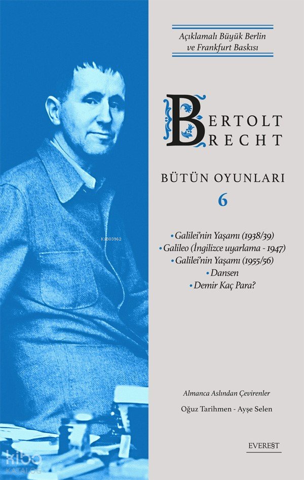 Bertolt Brecht Bütün Oyunları 6 - Açıklamalı Büyük Berlin ve Frankfurt Baskısı