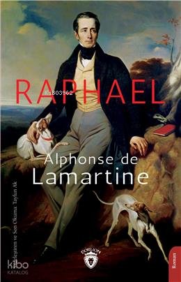 Raphael - Alphonse de Lamartine
