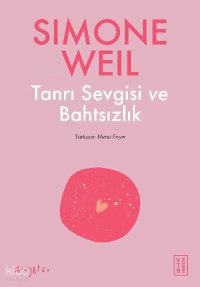 Tanrı Sevgisi ve Bahtsızlık