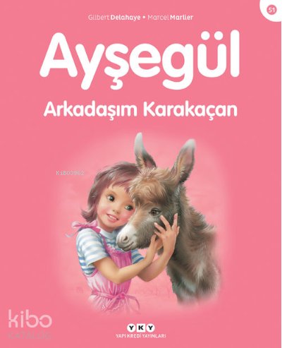 Ayşegül - Arkadaşım Karakaçan - Gilbert Delahaye, Marcel Marlier