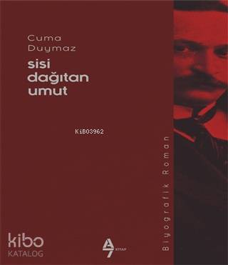 Sisi Dağıtan Umut