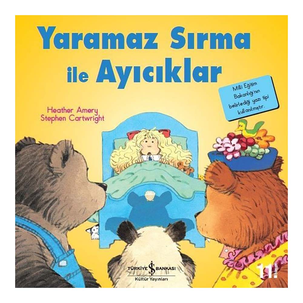 İLK OKUMA YARAMAZ SIRMA İLE AYICIKLAR