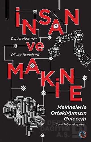 İNSAN VE MAKİNA (ORENDA)