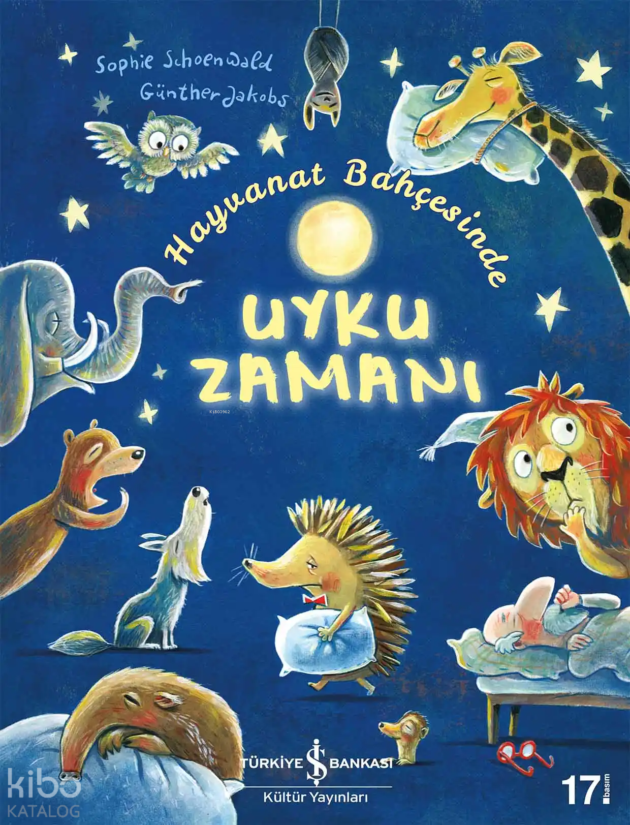 Hayvanat Bahçesinde Uyku Zamanı - Sophie Schoenwald