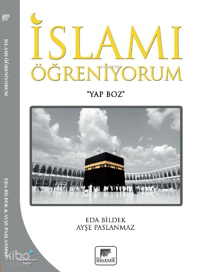 İslamı Öğreniyorum - Eda Bildek