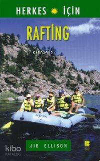 Rafting - Jib Ellison
