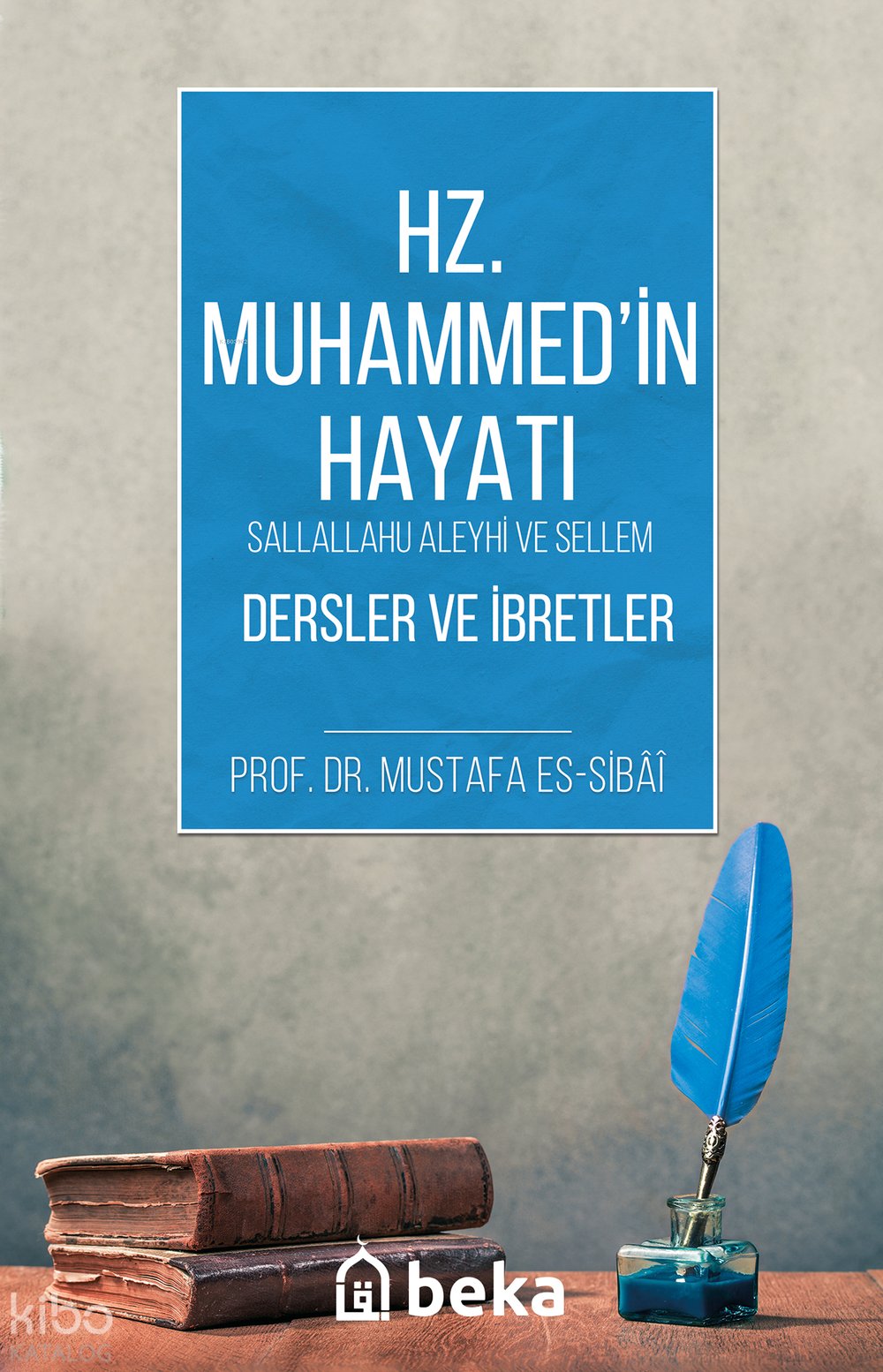 Hz. Muhammed (s.a.v) Hayatı - Dersler ve İbretler - Mustafa es Sıbai