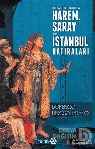 HAREM SARAY VE İSTANBUL HATIRALARI