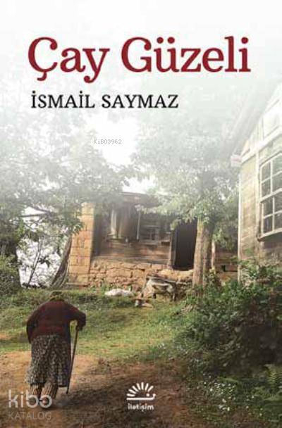 Çay Güzeli - İsmail Saymaz