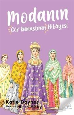 Modanın Göz Kamaştıran Hikayesi - Katie Daynes