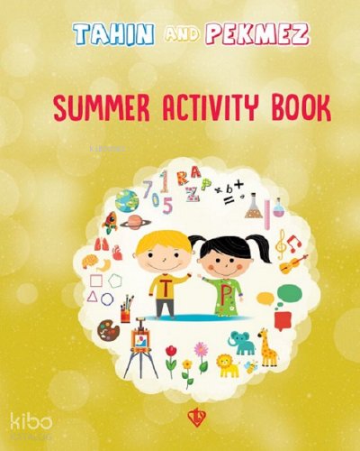Tahin And Pekmez Summer Activity Book (Tahin İle Pekmez Tatil Kitabı) İngilizce - Menşure Şuşoğlu