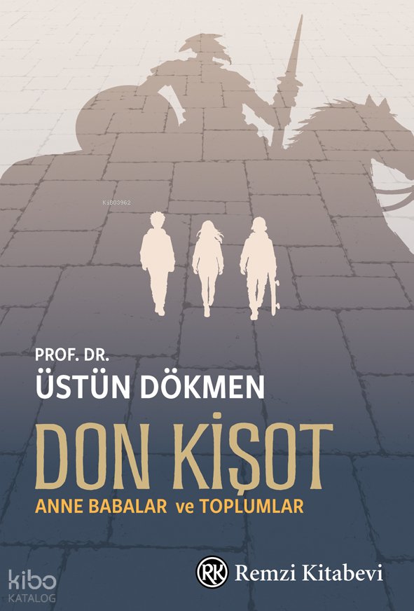 Don Kişot - Üstün Dökmen