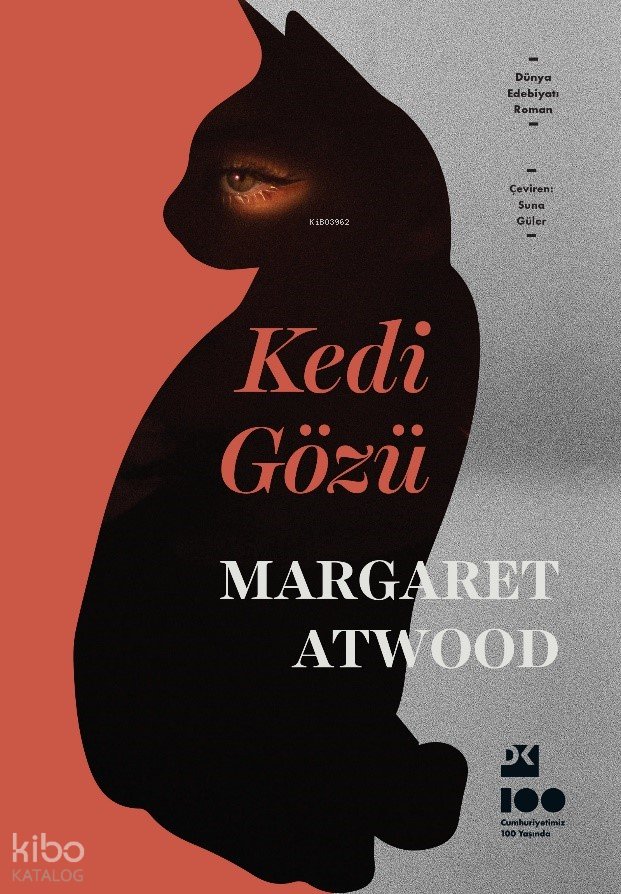 Kedi Gözü - Margaret Atwood