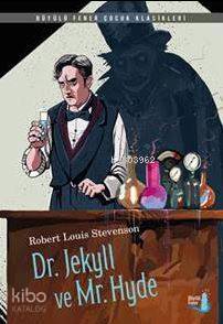 Dr. Jekyll ve Mr. Hyde - Robert Louis Stevenson