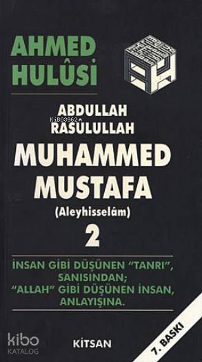 Hz. Muhammed Mustafa - Cilt 2 - Ahmed Hulusi