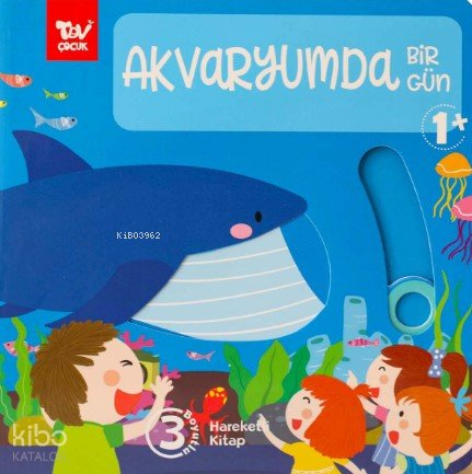 Akvaryumda Bir Gün