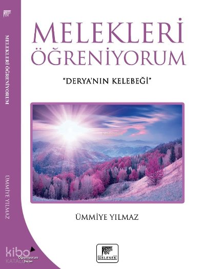 Melekleri Öğreniyorum - Ümmiye Yılmaz