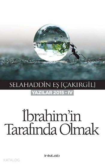 İbrahim'in Tarafında Olmak - Selahaddin Eş Çakırgil