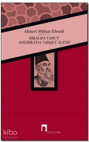 Rikalda Yahut Amerika'da Vahşet Alemi - Ahmet Mithat Efendi