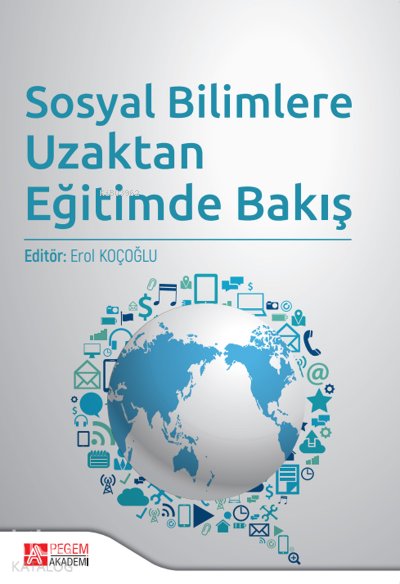 Sosyal Bilimlere Uzaktan Eğitimde Bakış - Erol Koçoğlu