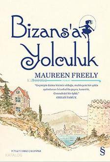 Bizans'a Yolculuk