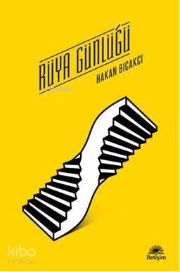 Rüya Günlüğü - Hakan Bıçakcı