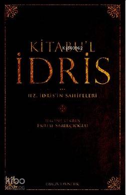 Kitabu'l İdris - Ekrem Sarıkçıoğlu