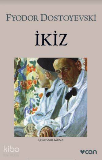 İkiz - Fyodor Mihayloviç Dostoyevski