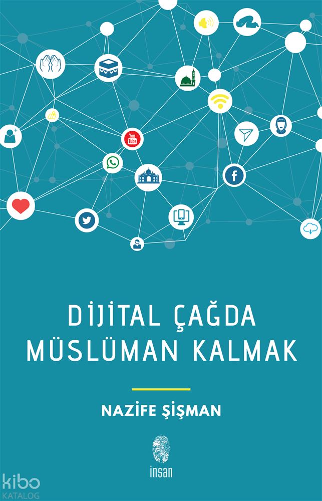 DİÇİTAL ÇAĞDA MÜSLÜMAN KALMAK