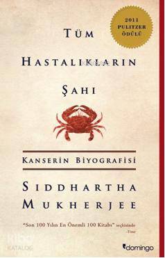 Tüm Hastalıkların Şahı - Siddhartha Mukherjee