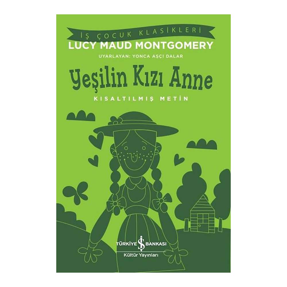 YEŞİLİN KIZI ANNE ( ÇOCUK KLASİKLERİ )