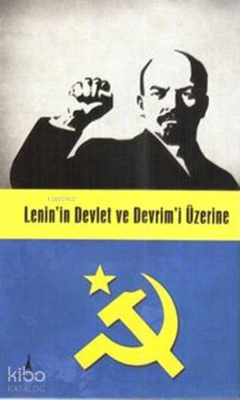 Lenin'in Devlet Ve Devrim'i Üzerine - Kolektif